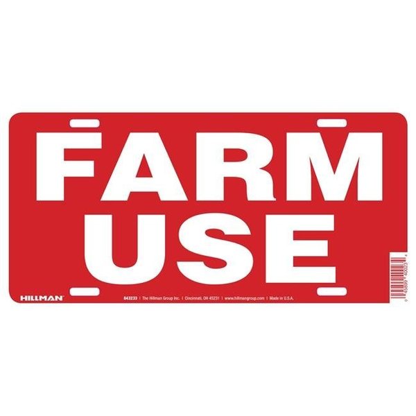 Hillman Hillman Group 843233 6 x 12 in. Red & White Plastic Farm Use Sign 843233